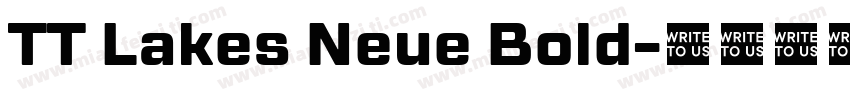 TT Lakes Neue Bold字体转换